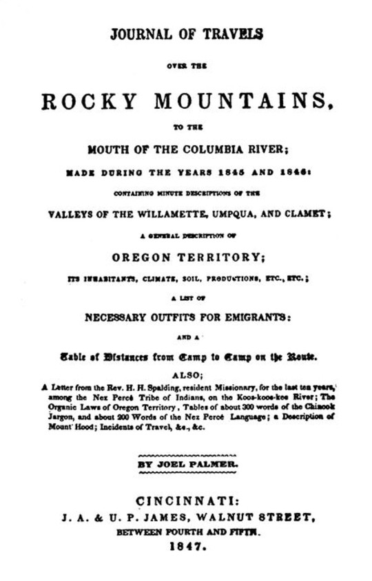 Early Western Travels 1748-1846, Volume XXX Palmer's Journal of Travels Over the Rocky Mountains, 1845-1846