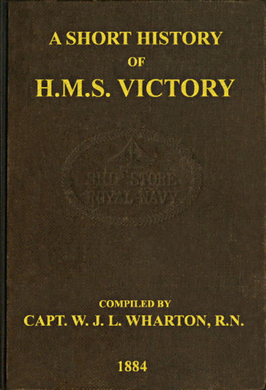 A Short History of H.M.S. Victory