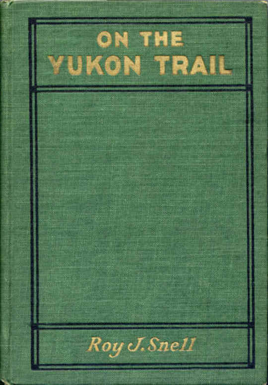 On the Yukon Trail Radio-Phone Boys Series, #2