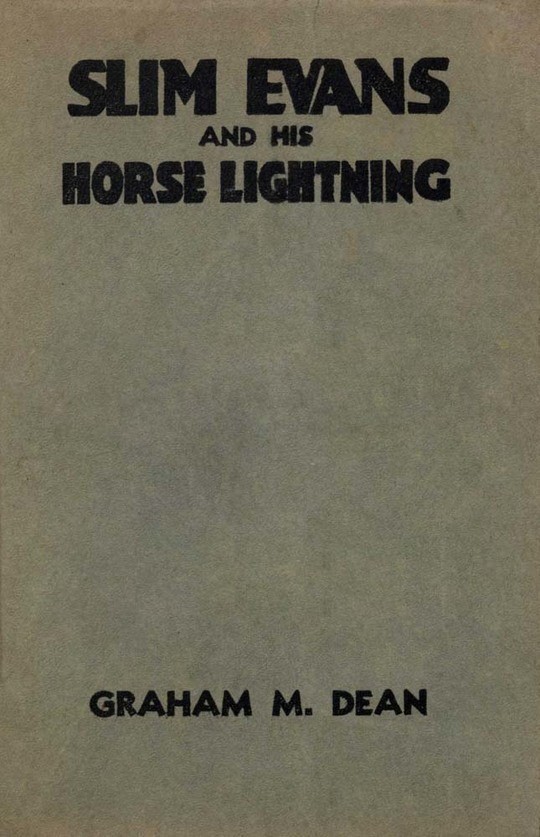 Slim Evans and his Horse Lightning