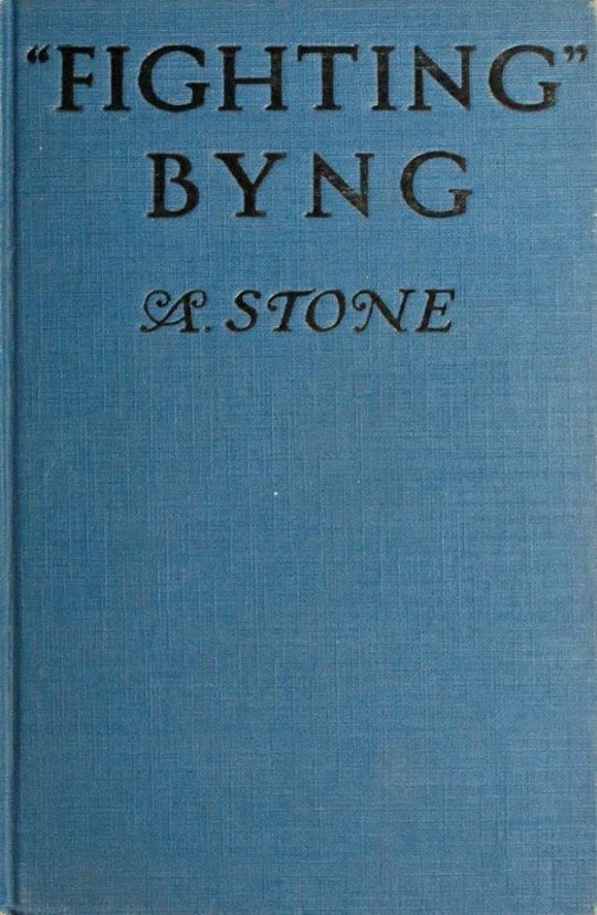 Fighting Byng A Novel of Mystery, Intrigue and Adventure