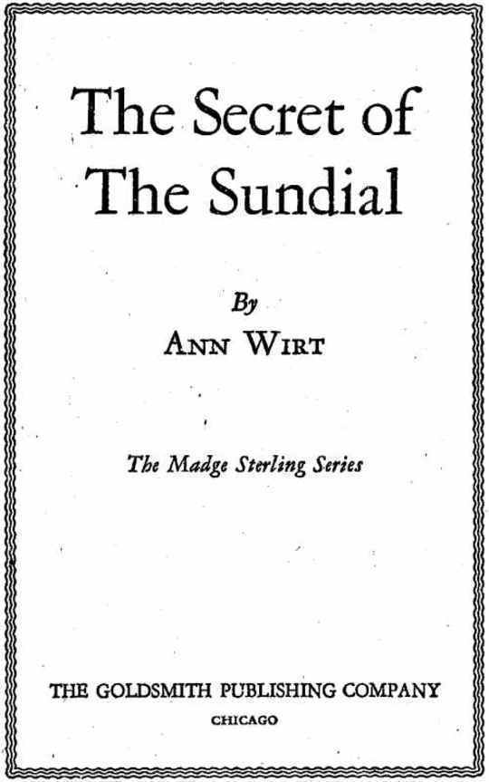 The Secret of the Sundial Madge Sterling Series, #3