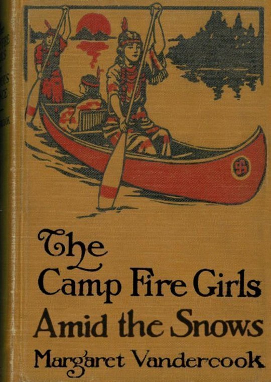 The Camp Fire Girls Amid the Snows