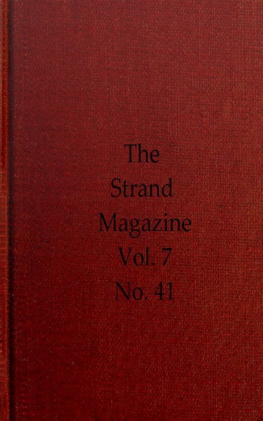 The Strand Magazine, Volume VII, Issue 41, May, 1894 An Illustrated Monthly