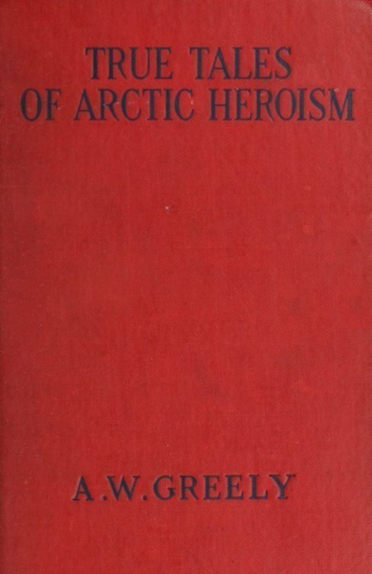 True Tales of Arctic Heroism in the New World