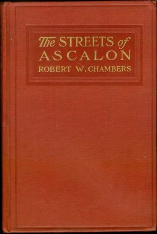 The Streets of Ascalon Episodes in the Unfinished Career of Richard Quarren, Esqre.