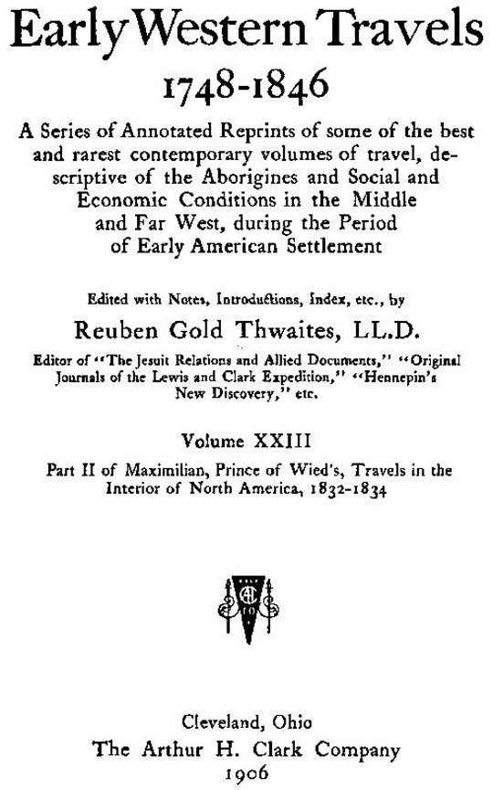 Early Western Travels, 1748-1846, v. 23