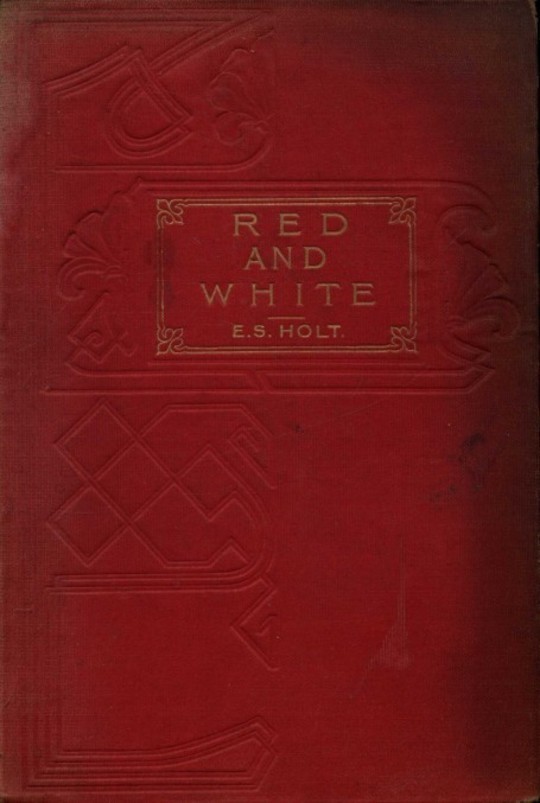 Red and White A Tale of the Wars of the Roses