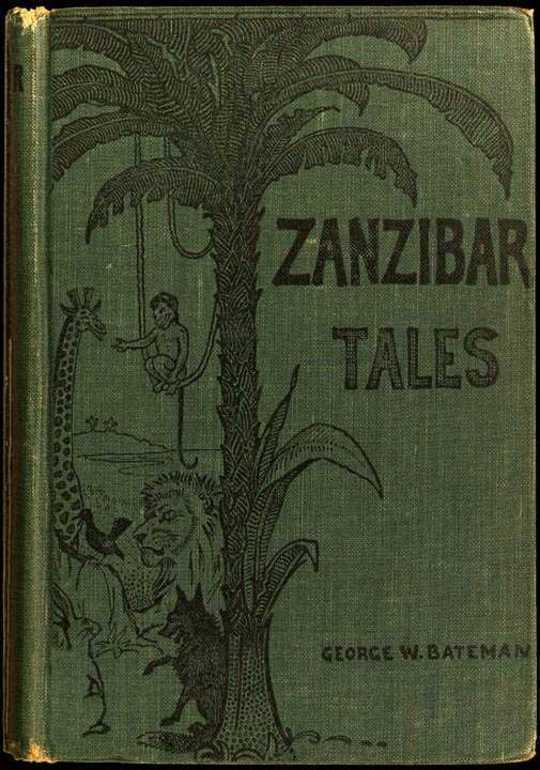 Zanzibar Tales Told by natives of the East Coast of Africa