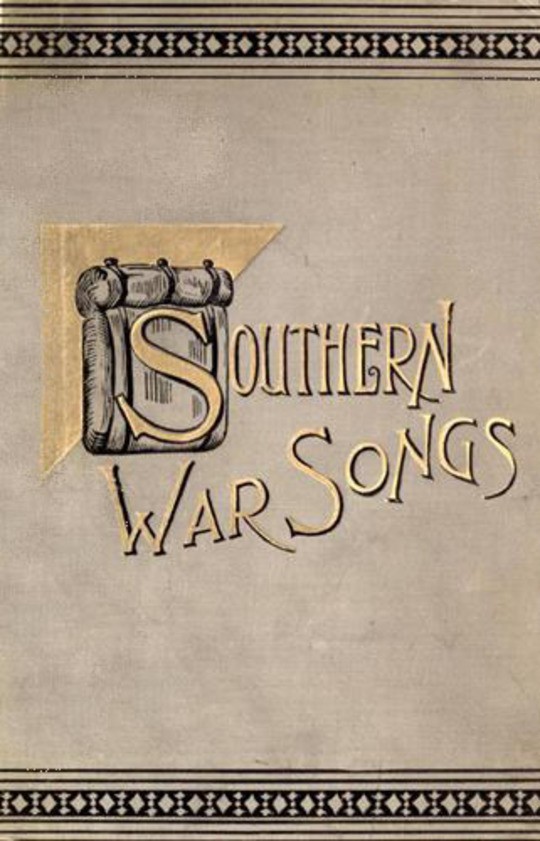 Southern War Songs Camp-Fire, Patriotic and Sentimental