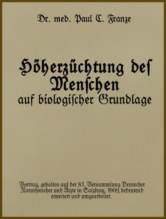 Höherzüchtung des Menschen auf biologischer Grundlage. Vortrag