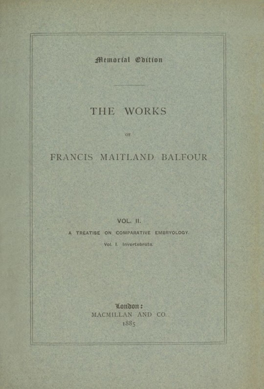 The Works of Francis Maitland Balfour, Volume II (of 4)