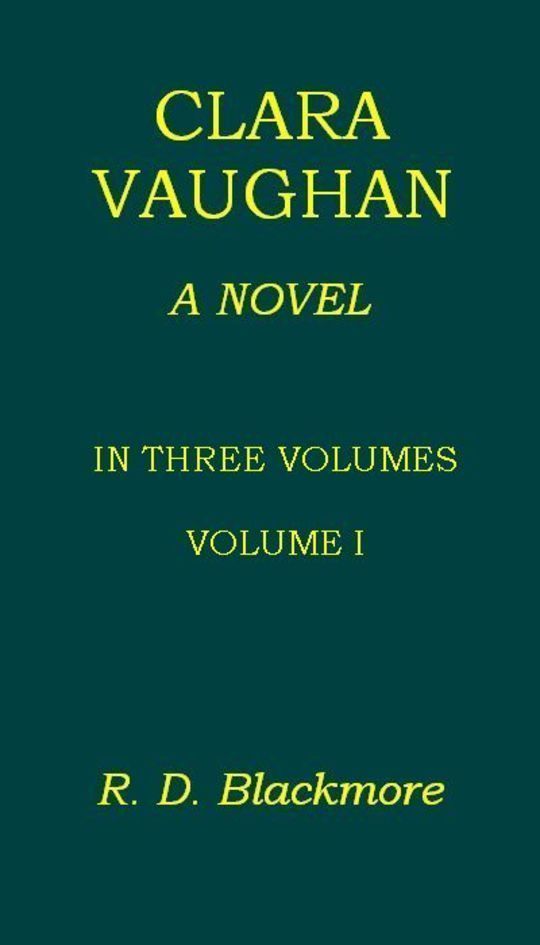 Clara Vaughan, Volume I (of III)