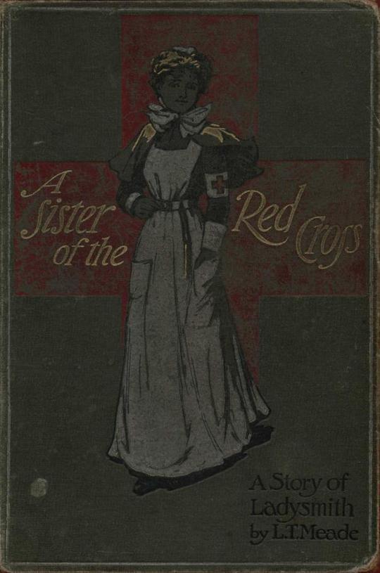 A Sister of the Red Cross A Tale of the South African War