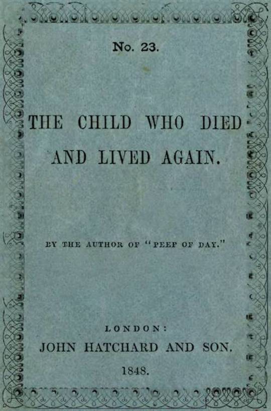 The Child Who Died and Lived Again