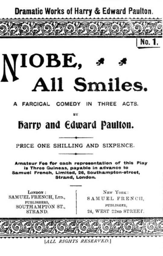 Niobe, All Smiles A Farcical Comedy in Three Acts