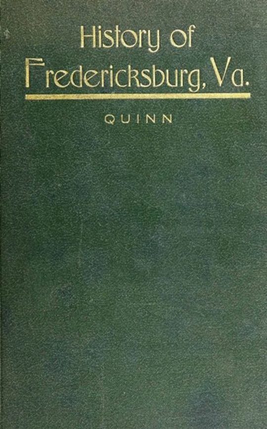 The History of the City of Fredericksburg, Virginia