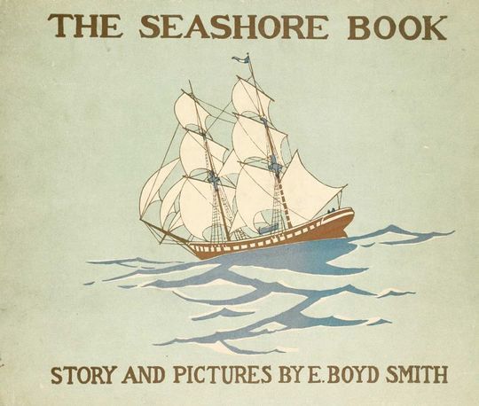 The Seashore Book Bob and Betty's Summer with Captain Hawes