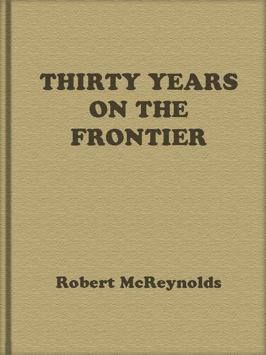 Thirty Years on the Frontier