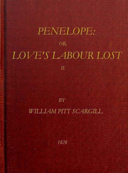 Penelope: or, Love's Labour Lost, Vol. 2 (of 3)