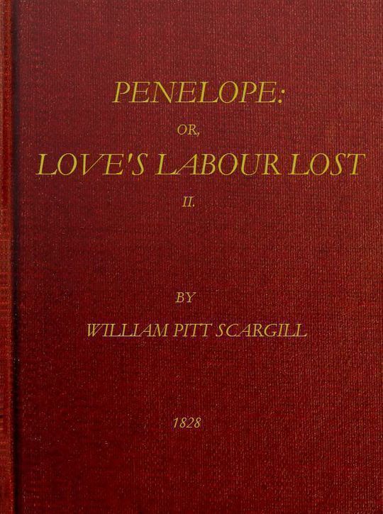 Penelope: or, Love's Labour Lost, Vol. 2 (of 3)