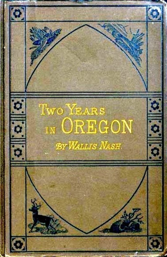 Two Years in Oregon