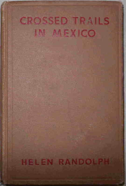 Crossed Trails in Mexico Mexican Mystery Stories #3