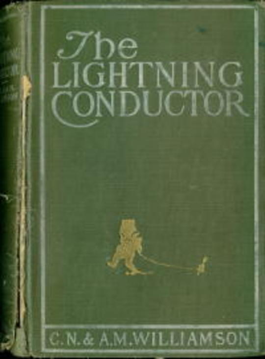 The Lightning Conductor The Strange Adventures of a Motor-Car