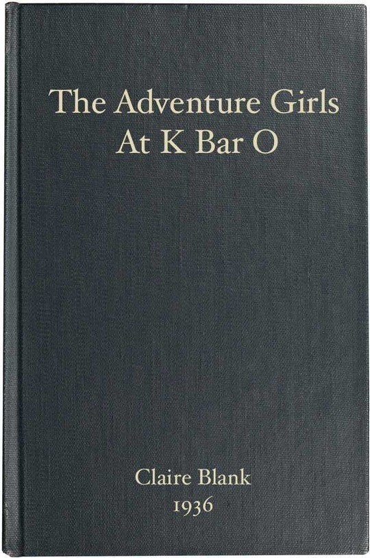 The Adventure Girls at K Bar O