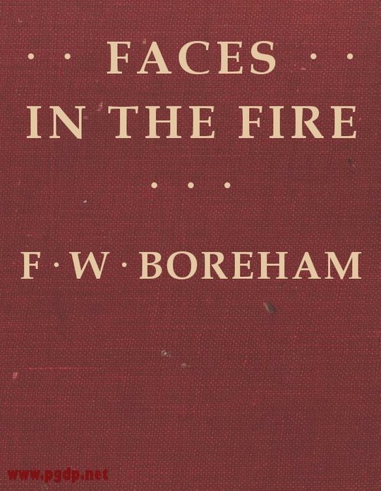 Faces in the Fire And Other Fancies