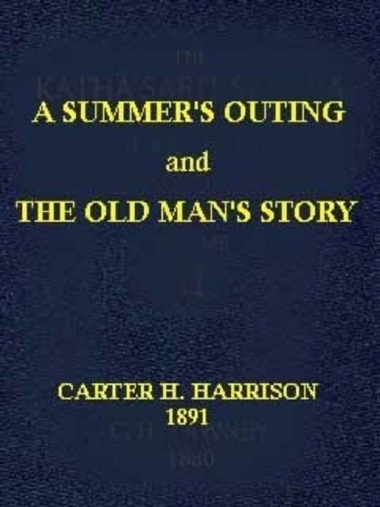 A Summer's Outing and The Old Man's Story