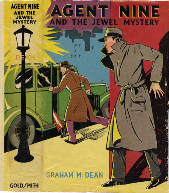 Agent Nine and the Jewel Mystery A Story of Thrilling Exploits of the G-Men