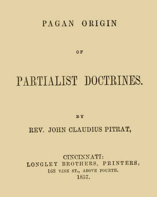 Pagan Origin of Partialist Doctrines