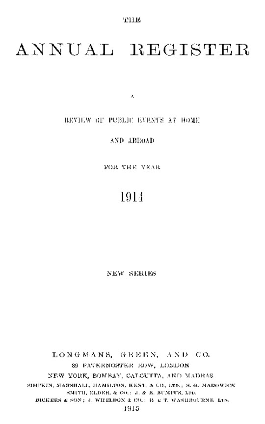 The Annual Register 1914 A Review of Public Events at Home and Abroad for the Year 1914