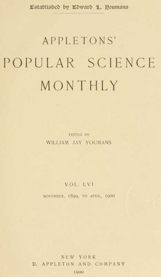 Appletons' Popular Science Monthly, November 1899 Volume LVI, No. 1