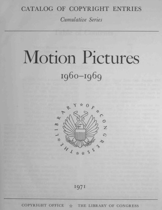Motion Pictures 19601969 Catalog of Copyright Entries by Copyright