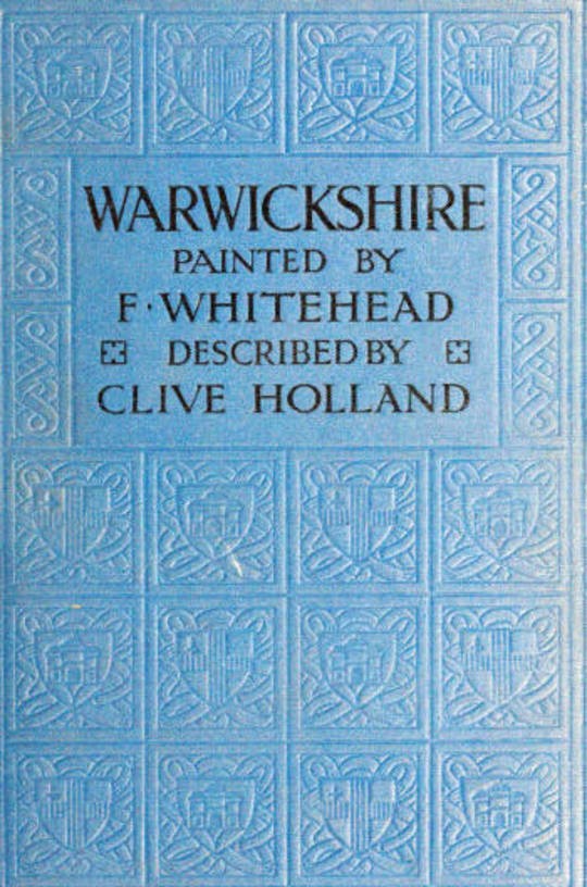 Warwickshire The Land of Shakespeare