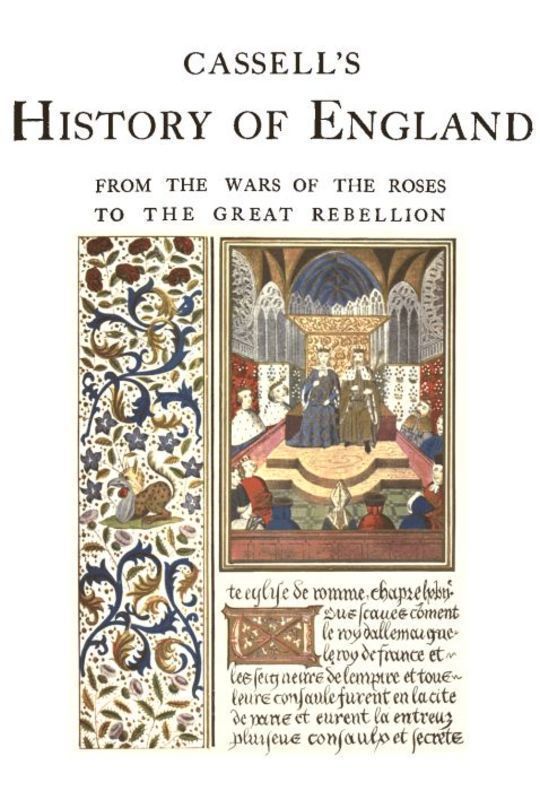 Cassell's History of England, Vol. II (of 9) From the Wars of the Roses to the Great Rebellion