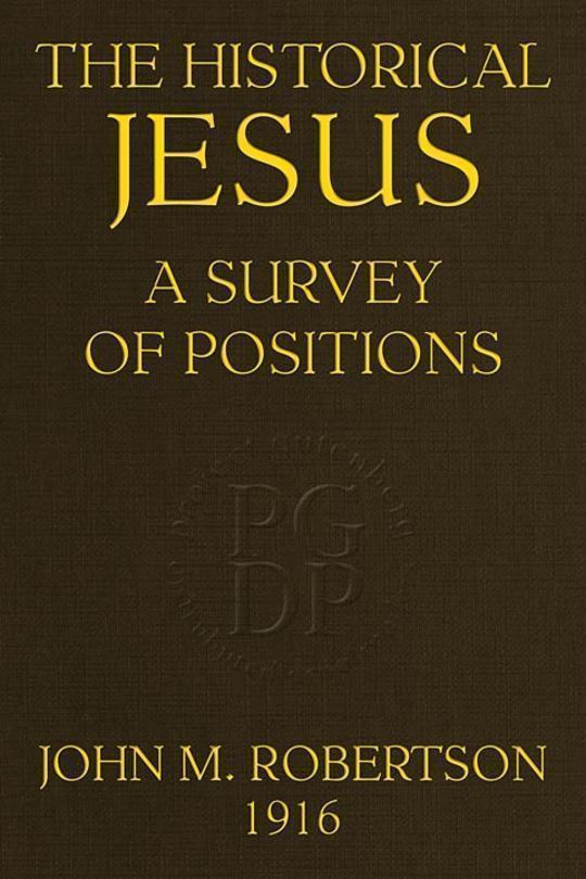 The Historical Jesus A Survey of Positions