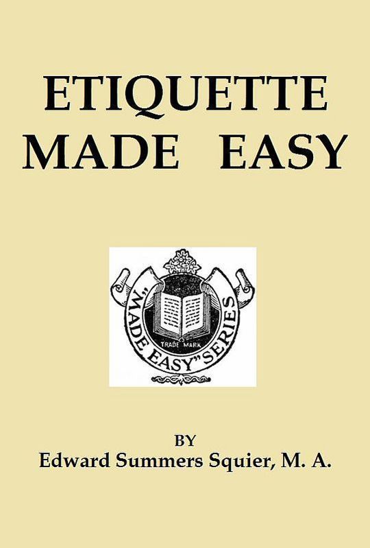 Etiquette Made Easy