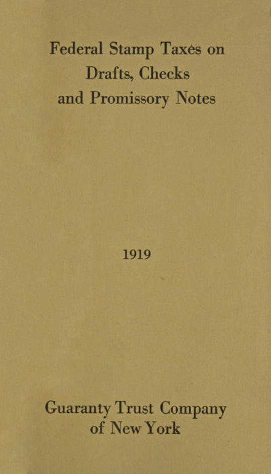 Federal Stamp Taxes on Drafts, Checks and Promissory Notes, 1919