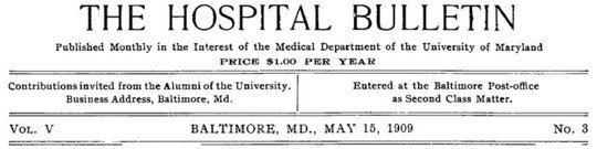 The Hospital Bulletin, Vol. V, No. 3, May 15, 1909