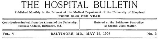 The Hospital Bulletin, Vol. V, No. 3, May 15, 1909