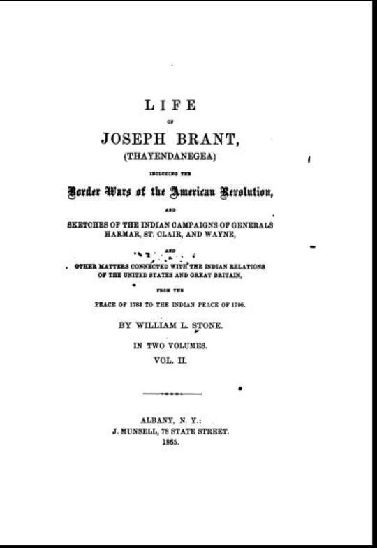 Life of Joseph Brant—Thayendanegea (Vol. II)
Including the Border Wars of the American Revolution