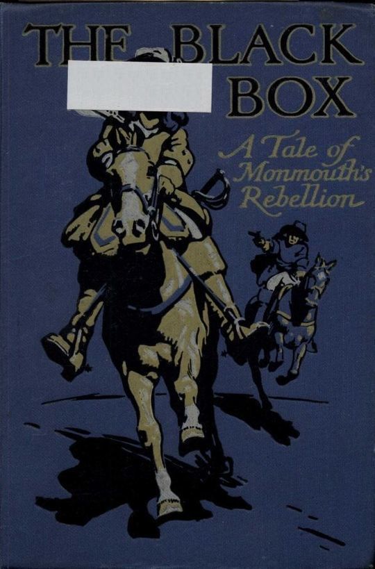 The Black Box
A Tale of Monmouth's Rebellion