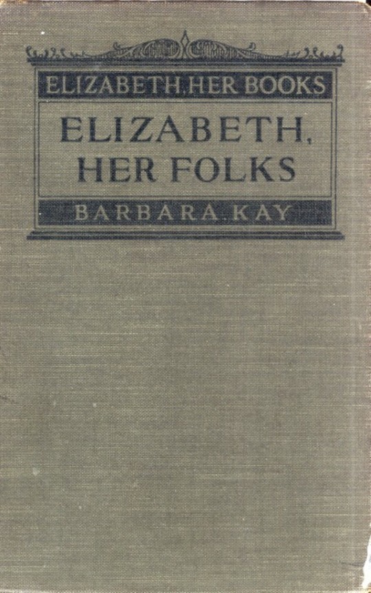 Elizabeth, Her Folks