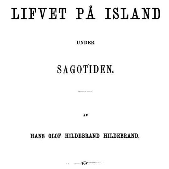 Lifvet på Island under sagotiden