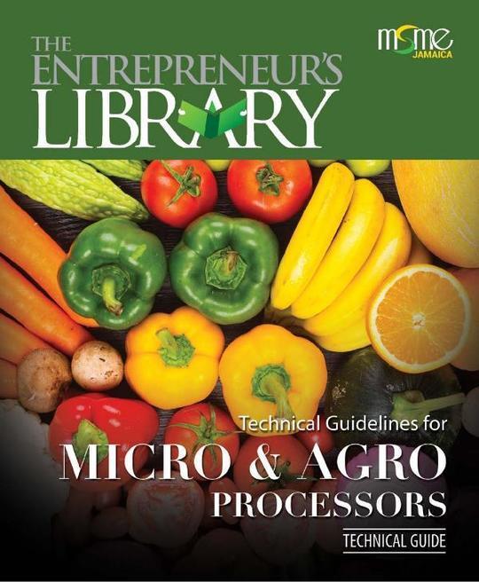 Technical Guide - Technical Guidelines for Micro & Agro Processors