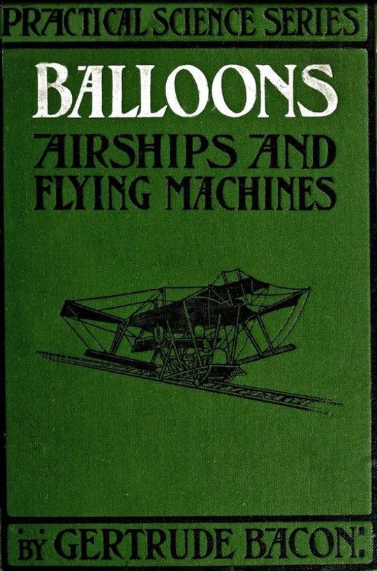 Balloons, Airships, and Flying Machines