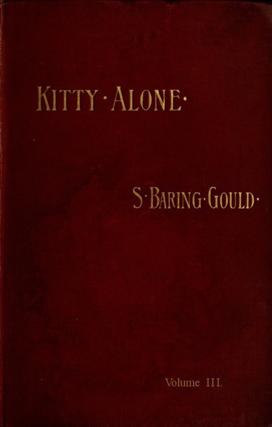 Kitty Alone (vol. 3 of 3)
A Story of Three Fires